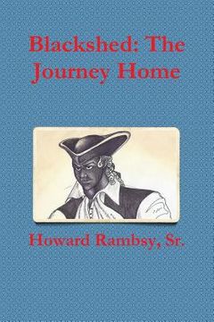 portada Blackshed: The Journey Home (en Inglés)