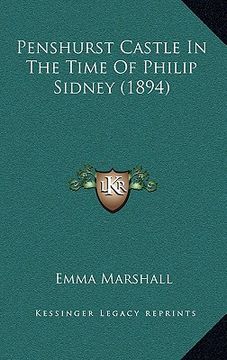 portada penshurst castle in the time of philip sidney (1894) (en Inglés)