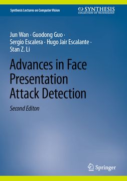 portada Advances in Face Presentation Attack Detection (en Inglés)