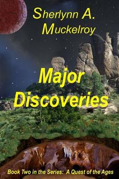 portada Major Discoveries: Book Two in the Series - A Quest of the Ages (en Inglés)