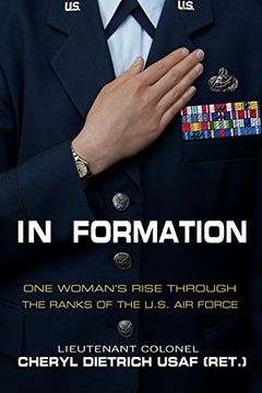 portada In Formation: One Woman’s Rise Through the Ranks of the U.S. Air Force