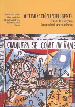 portada Optimización Inteligente: Técnicas de Inteligencia Computacional Para Optimización: 33 (Coediciones) (in Spanish)