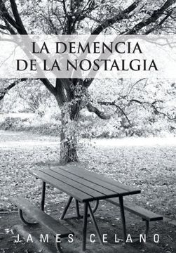 portada La Demencia de la Nostalgia (in Spanish)