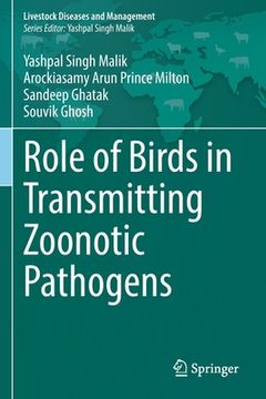 portada Role of Birds in Transmitting Zoonotic Pathogens (en Inglés)