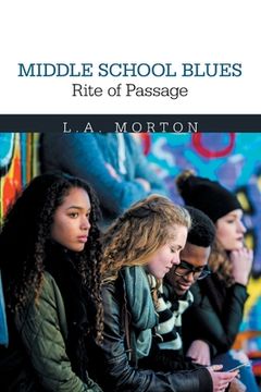 portada Middle School Blues Rite of Passage (en Inglés)