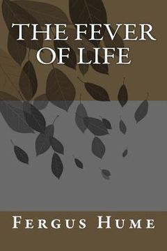 portada The Fever of Life (in English)