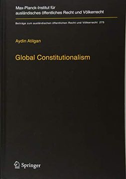portada Global Constitutionalism: A Socio-Legal Perspective (Beitrage zum Auslandischen Oeffentlichen Recht und Voelkerrecht) (en Inglés)