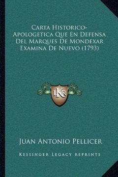 portada Carta Historico-Apologetica que en Defensa del Marques de Mondexar Examina de Nuevo (1793)