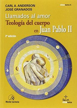 portada Llamados al Amor: Teología del Cuerpo en Juan Pablo ii
