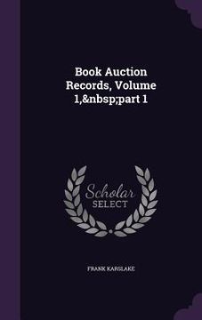 portada Book Auction Records, Volume 1, part 1 (in English)