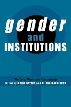portada Gender and Institutions Paperback: Welfare, Work and Citizenship (Reshaping Australian Institutions) (en Inglés)