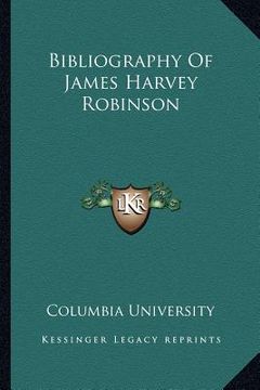 portada bibliography of james harvey robinson (en Inglés)