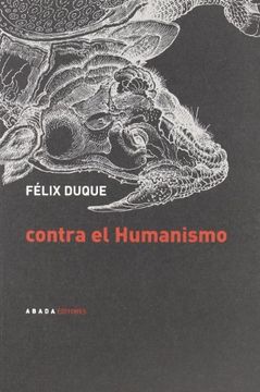 portada Contra El Humanismo (in Spanish)