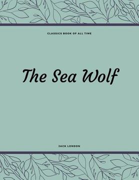portada The Sea Wolf (en Inglés)