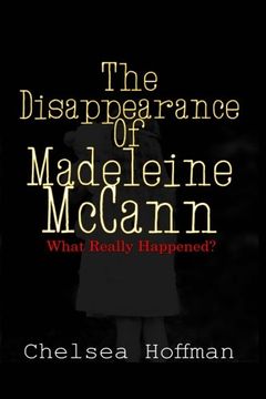 portada The Disappearance of Madeleine McCann: What really happened?