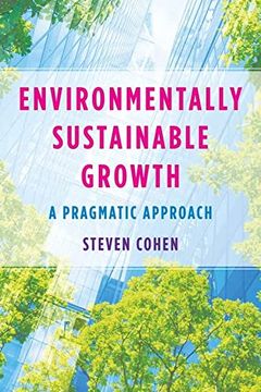 portada Environmentally Sustainable Growth: A Pragmatic Approach (Paperback) (en Inglés)