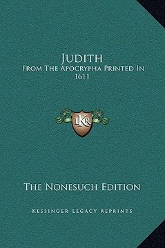 portada judith: from the apocrypha printed in 1611 (en Inglés)