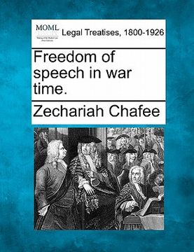 portada freedom of speech in war time. (en Inglés)