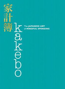 portada Kakebo: The Japanese art of Mindful Spending 