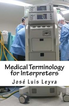 portada Medical Terminology for Interpreters: English-Spanish Medical Terms (en Inglés)