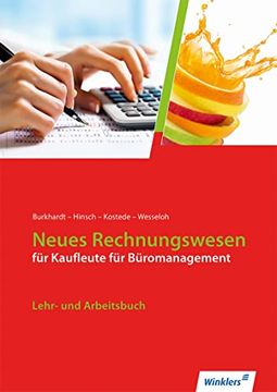 portada Neues Rechnungswesen: Für Kaufleute für Büromanagement: Lehr- und Arbeitsbuch (en Alemán)