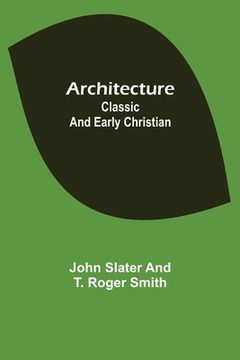 portada Architecture: Classic and Early Christian (en Inglés)