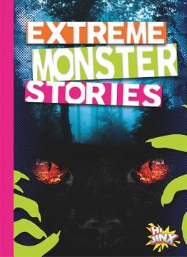 Extreme Monster Stories (en Inglés)