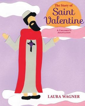 portada The Story of Saint Valentine (en Inglés)