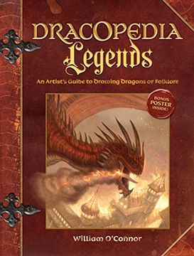 portada Dracopedia Legends: An Artist's Guide to Drawing Dragons of Folklore (in English)