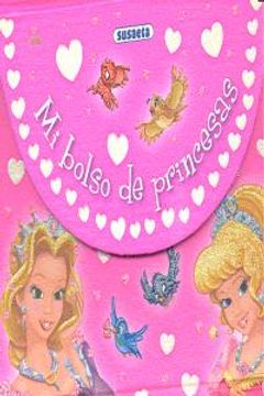 portada Princesas (Mi bolso de...) (in Spanish)