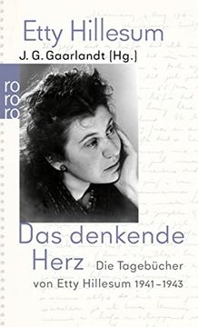 portada Das Denkende Herz: Die Tagebücher von Etty Hillesum. 1941-1943 (en Alemán)