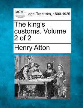 portada the king's customs. volume 2 of 2 (en Inglés)