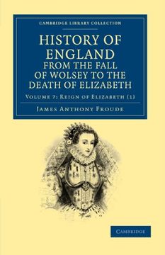 portada History of England From the Fall of Wolsey to the Death of Elizabeth 12 Volume Set: History of England From the Fall of Wolsey to the Death of. And Irish History, 15Th & 16Th Centuries) (en Inglés)