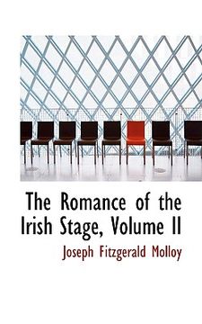portada the romance of the irish stage, volume ii