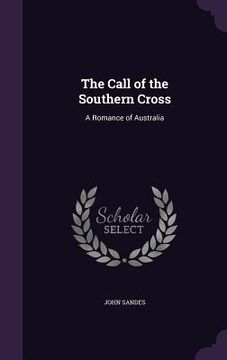 portada The Call of the Southern Cross: A Romance of Australia (in English)