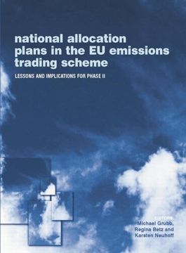 portada National Allocation Plans in the EU Emissions Trading Scheme: Lessons and Implications for Phase II (en Inglés)