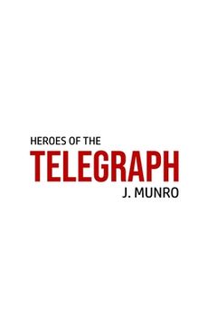 portada Heroes of the Telegraph (en Inglés)