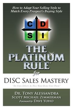portada The Platinum Rule for DISC Sales Mastery (en Inglés)