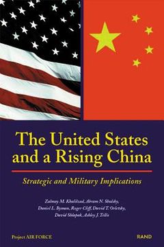 portada the united states and a rising china: strategic and military implications (in English)