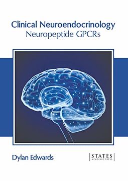 portada Clinical Neuroendocrinology: Neuropeptide Gpcrs (en Inglés)