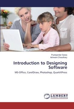 portada Introduction to Designing Software: MS-Office, CorelDraw, Photoshop, QuarkXPress
