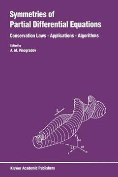 portada Symmetries of Partial Differential Equations: Conservation Laws -- Applications -- Algorithms (en Inglés)