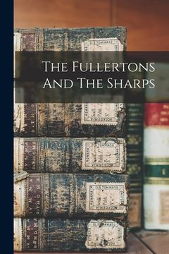 portada The Fullertons And The Sharps (en Inglés)