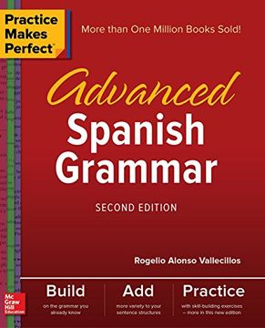portada Practice Makes Perfect: Advanced Spanish Grammar, Second Edition (en Inglés)