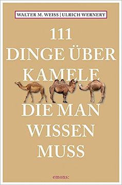 portada 111 Dinge Über Kamele, die man Wissen Muss (111 Tiere) (en Alemán)
