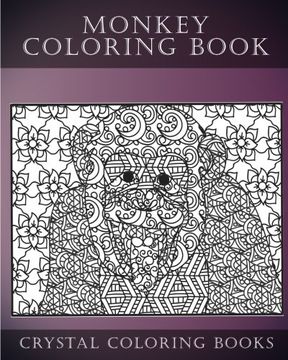 portada Monkey Coloring Book For Adults: A Stress Relief Adult Coloring Book Containing 30 Monkey Coloring Pages.: Volume 2 (Nature)