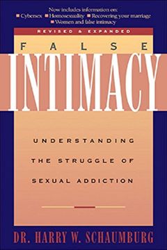 portada False Intimacy: Understanding the Struggle of Sexual Addiction (Lifechange) (en Inglés)
