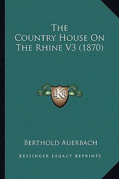 portada the country house on the rhine v3 (1870) (in English)