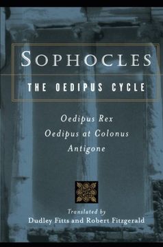 portada Sophocles, the Oedipus Cycle: Oedipus Rex, Oedipus at Colonus, Antigone (Harvest Book) (en Inglés)