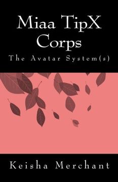 portada Miaa TipX Corps: The Avatar System(s)
